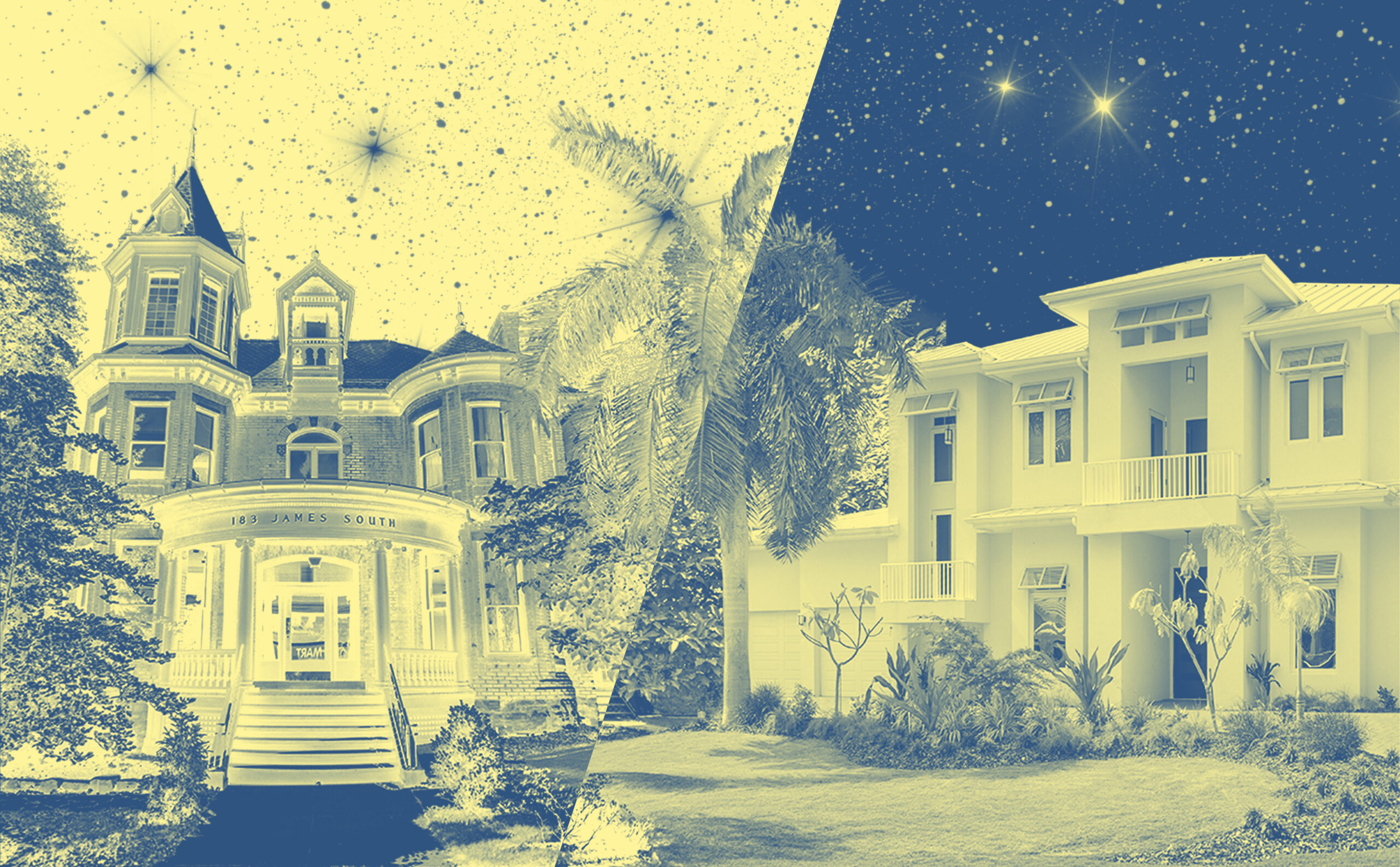 A split-image graphic showing a historic Victorian house at 183 James South on the left and a modern two-story home with a palm tree on the right, both under a starlit sky.